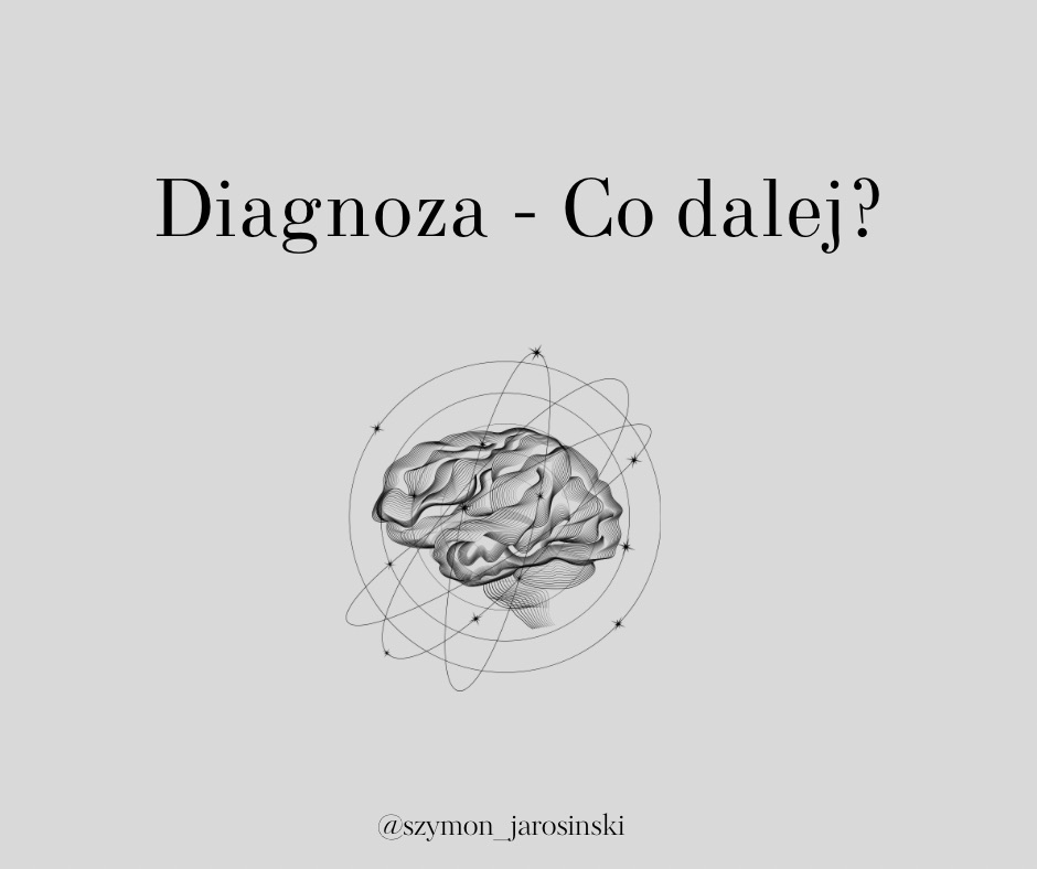 Diagnoza – Co dalej?