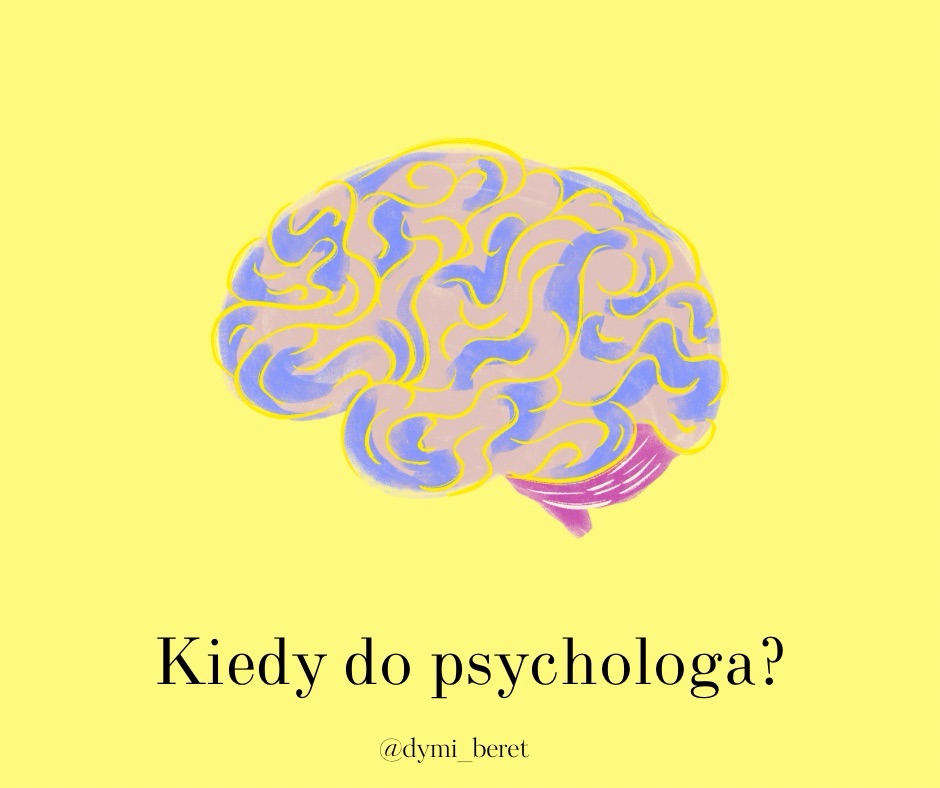 Kiedy do psychologa?